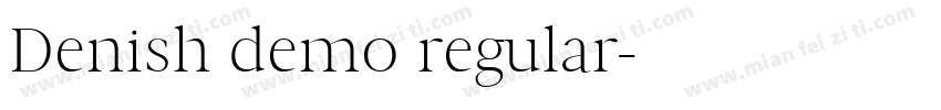Denish demo regular字体转换